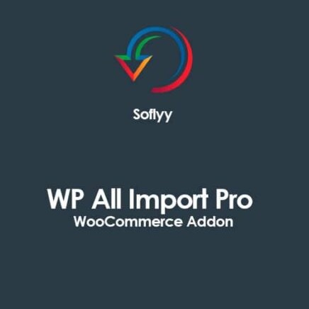 افزونه ووکامرس درون ریزی حرفه ای سافلی - Soflyy WP All Import Pro