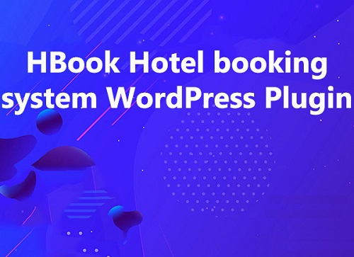 افزونه وردپرس رزرواسیون هتل | HBook – Hotel booking system