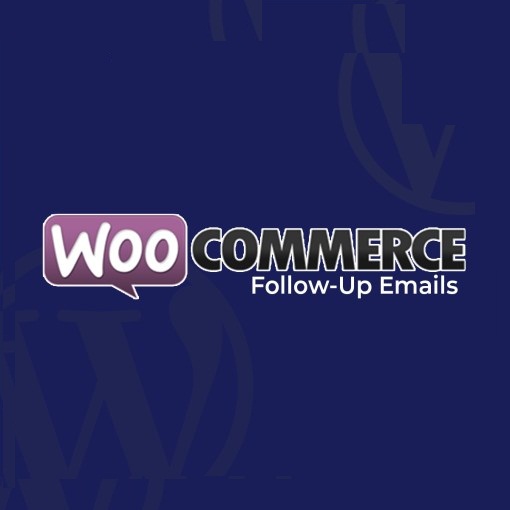 افزونه ووکامرس پیگیری ایمیلی | WooCommerce Follow-Up Emails